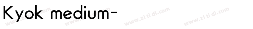 Kyok medium字体转换